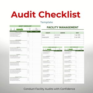 May include: An audit checklist template with the title "Audit Checklist" in red. The template includes sections for facility management, with fields for facility, auditor, and date. The text "Conduct Facility Audits with Confidence" is at the bottom.