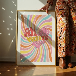 All You Need Is Love Wall Art, Retro Psychedelic Quote Poster, Groovy 70s Room Decor, Colorful Positive Vibes Print, Boho Love Illustration