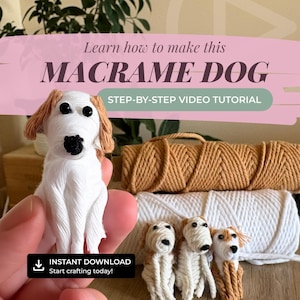 Tutorial video per realizzare un cane in macramè / Schema macramè fai da te per principianti / Download immediato in PDF con accesso al video / Corso passo passo