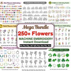 May include: A digital download bundle featuring machine embroidery designs of various flowers, floral frames, and leaves. The designs include mini flowers, wildflowers, birth flowers, and leaves. The bundle includes over 250 flower designs.