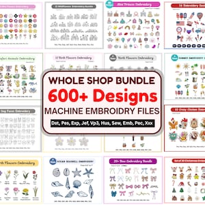 Whole Shop Embroidery Designs- 600+ Designs Mega Bundle- Machine Embroidery Files - Instant Download - Pes Dst Exp Vp3 Jef Pec Sew Xxx Files