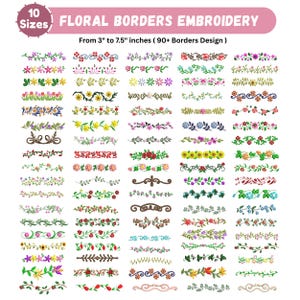 Può includere: Una collezione digitale di oltre 90 disegni di ricamo a bordo floreale etichettati 10 Sizes From 3" to 7.5" inches. L'immagine mostra una griglia di vari motivi cuciti colorati con fiori, foglie, viti ed elementi decorativi a volute.