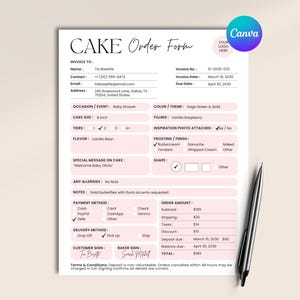 May include: A cake order form from Canva with fields for customer details, cake specifications, and payment information. The form includes sections for occasion, size (8 inches), flavor, and special messages. A pen rests on the right side.