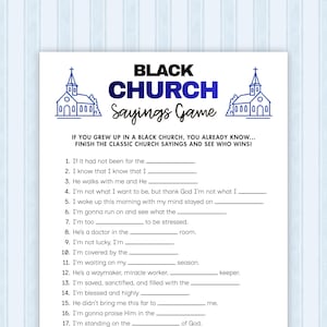 May include: A white game sheet with the text "BLACK CHURCH Sayings Game" in black and blue. The sheet features fill-in-the-blank prompts for classic church sayings, with church illustrations at the top.