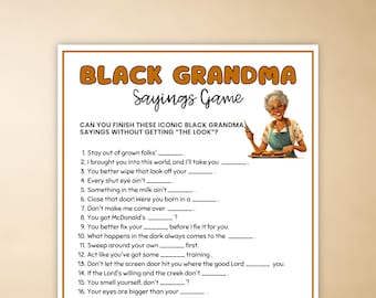 Black Grandma Sayings, Holiday Family Reunion Games, Fun Mama Baby Shower Activity, Finish The Phrase, Printable Senior Adults & Kids Trivia