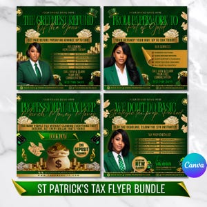 May include: A St. Patrick's Day tax flyer bundle with four green and gold designs. Each flyer features a woman in a green suit, text, and graphics of money and shamrocks. The flyers offer tax preparation services and advertise refunds.