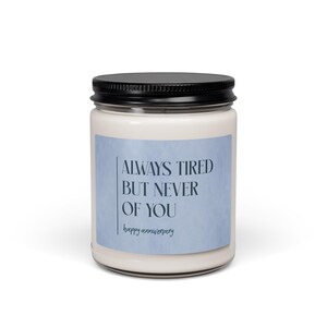 Vela de aniversario / Siempre cansado, pero nunca de ti / Cera de soja vertida a mano