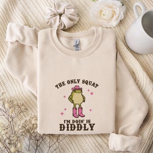 The Only Squat I&#39;m Doin&#39; Is Diddly Shirt, Embroidered Cowboy Frog Sweatshirt, Western Humor, Lazy Gym Tee, Sarcastic Western, Diddly Squat