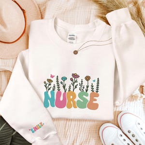 Embroidered Floral Nurse Shirt, New Nurse Gift, Nurse Sweatshirt, Nurse Student Hoodie, Registered Nurse Shirt, Nursing School, Floral Nurse