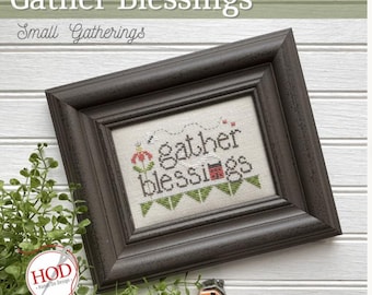 Gather Blessings Cross Stitch Pattern Hands On Design - 65 x 42 Stitch Count - NOT PDF - No materials Inc