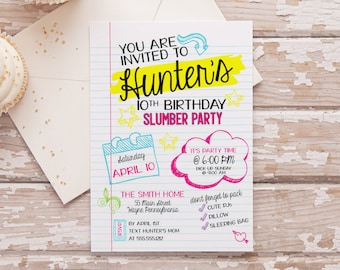 May include: A colorful birthday party invitation for a slumber party. The invitation is on a sheet of paper that looks like notebook paper. The text on the invitation says "You are invited to Hunter's 10th Birthday Slumber Party". The party is on Saturday, April 10th at 6:00 PM. The invitation also includes the address of the party and a list of things to bring.