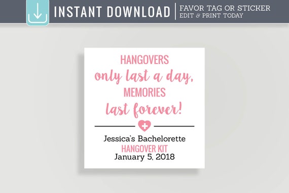Bachelorette Hangover Kit Stickers - Hangovers only last a day - Bachelorette Weekend Favors - Instant Download - #C03B-TAG01-EID Il_570xn