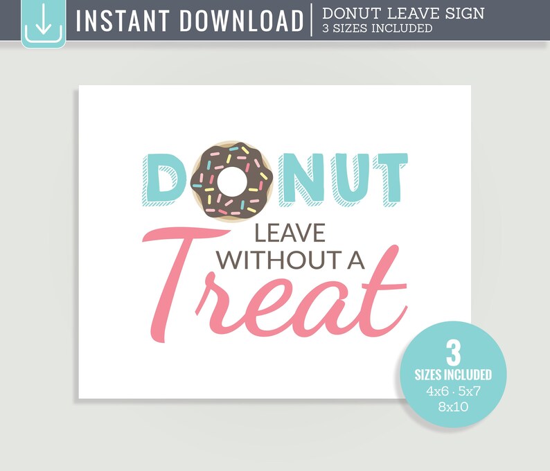 Donut Leave Without a Treat Donut Party Printable Sign | Etsy