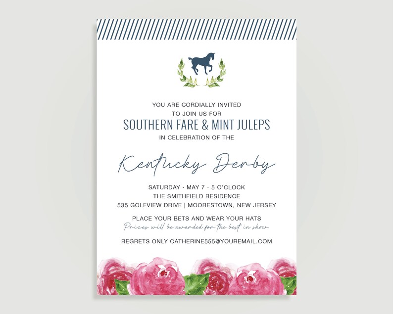 May include: A white invitation with blue and white stripes at the top. The invitation is for a Kentucky Derby party with the text "Southern Fare & Mint Juleps" and a silhouette of a horse. The invitation includes the date, time, and location of the party. The bottom of the invitation features pink watercolor roses.