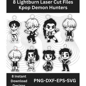 Pode incluir: Um gráfico em preto e branco com oito figuras de desenhos animados com orifícios circulares para pendurar. O texto na parte superior diz "8 Lightburn Laser Cut Files Kpop Demon Hunters". O texto na parte inferior diz "8 Instant Download Designs PNG-DXF-EPS-SVG."