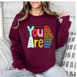 You are Kind Loved Brave Enough Sweatshirt, Rainbow Affirmations, Inspirational Sweat, Positive Affirmations Gift Hoodie