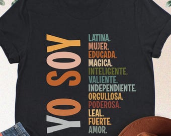 Yo Soy Shirt, Latina Mexico Shirts, Mujer Fuerte, Mexican Woman Shirt, Hispanic Group Gift, Chingona Shirt, Spanish Shirt, Gift For Latina
