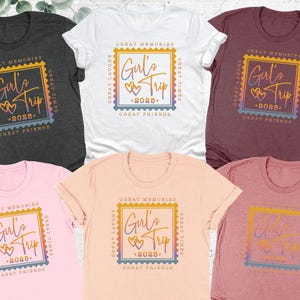 Girls Trip 2025 Shirt, Matching Girls Weekend Shirt, Best Friends Vacation Tees, Women Travel Shirt, Great Memories, Great Friends Shirt