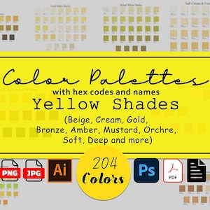 Yellow Color Palette Bundle 204 Shades with Hex Codes and Names | Beige, Gold, Mustard, Cream | Illustrator Swatches, Chart, Schemes, Tones