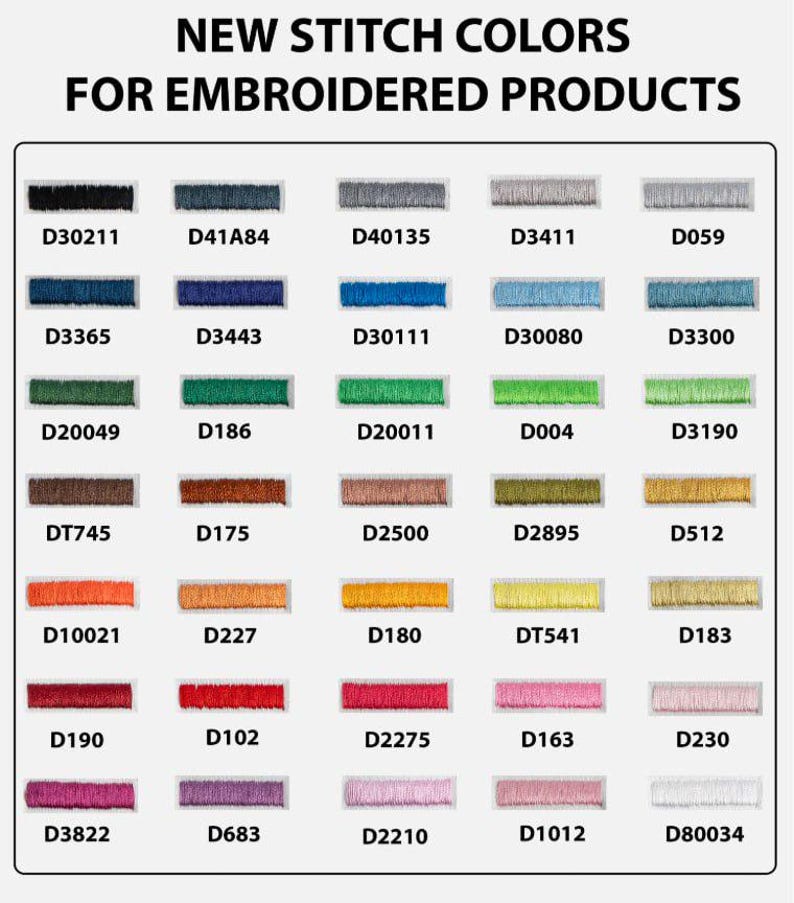 May include: A color chart titled NEW STITCH COLORS FOR EMBROIDERED PRODUCTS, displaying thirty-five rectangular swatches of embroidery thread in various shades, each labeled with a unique alphanumeric code such as D30211, D41A84, and D80034.
