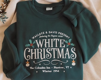 EMBROIDERED White Christmas Movie Sweatshirt, Wallace and Davis Sweater, White Christmas Movie Sweatshirt, Christmas White Movie 1954 Shirt