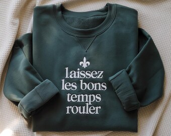 Sudadera bordada "Laissez Les Bons Temps Rouler", cuello redondo con frase en francés de Nueva Orleans, camiseta "Martes Gordo", camiseta de viaje para chicas de Nueva Orleans