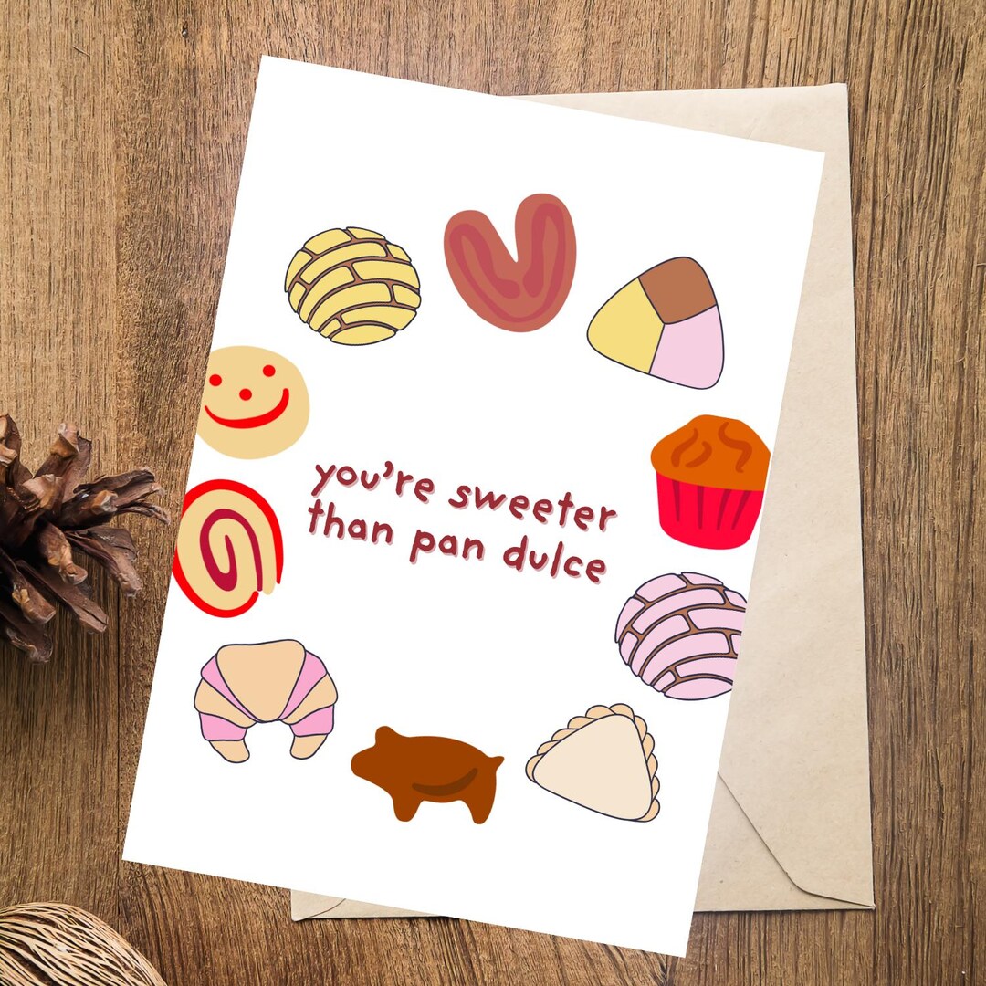 Sweeter Than Pan Dulce - Cute Spanish Digital Card | Mexican Printable ...