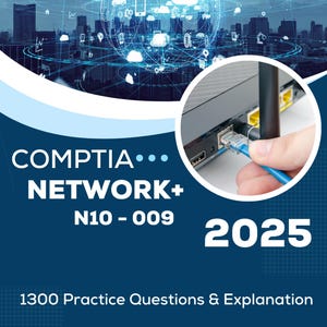 Könnte beinhalten: Dunkelblaues Buchcover mit dem Titel "COMPTIA NETWORK+ N10-009 2025" und dem Text "1300 Practice Questions & Explanation". Das Bild zeigt einen Netzwerkrouter und eine digitale Illustration eines Netzwerks.