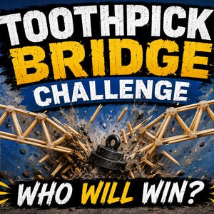 Może przedstawiać: Obraz promocyjny dla wyzwania mostu z wykałaczek. Most z wykałaczek pęka pod ciężarem metalowego przedmiotu. Tekst na obrazie brzmi "TOOTHPICK BRIDGE CHALLENGE" i "WHO WILL WIN?"