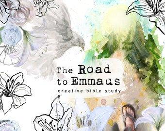 The Road to Emmaus- a creative bible study, Bible journaling creative devotional - digital download