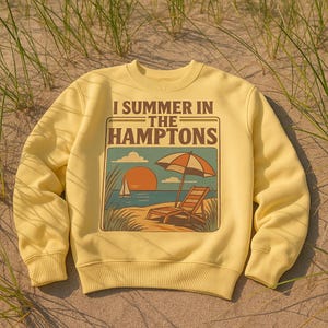 Hamptons Vintage-Inspired Sweatshirt | I Summer in the Hamptons Pullover | Retro Summer Beach Crewneck | Hamptons Preppy Luxury Gift