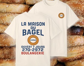 La Maison du Bagel T-Shirt | Montreal Bagel Lover Tee | Hot Bagel Chaud Graphic | Quebec Bakery Shirt | French Ad Tee | Vintage Bakery Merch