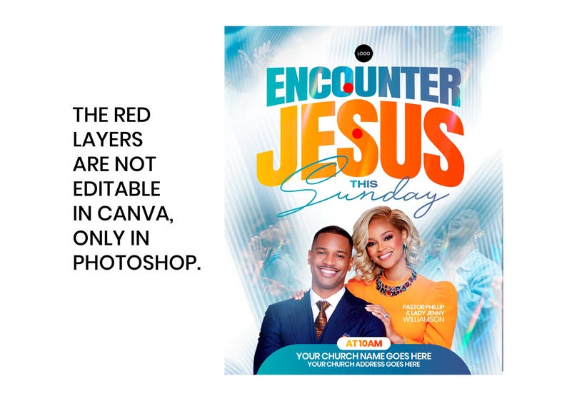 May include: A digital flyer template featuring the text ENCOUNTER JESUS THIS SUNDAY with a man and woman in the foreground. The design includes placeholders for church name and address. Text states red layers are not editable in Canva, only Photoshop.