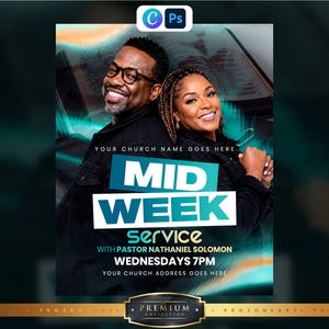 May include: A digital flyer for a Mid Week Service featuring a smiling man and woman in black jackets. Text includes: YOUR CHURCH NAME GOES HERE, MID WEEK SERVICE, WITH PASTOR NATHANIEL SOLOMON, WEDNESDAYS 7PM, YOUR CHURCH ADDRESS GOES HERE.