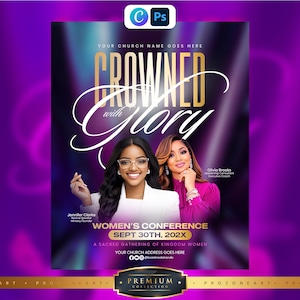 以下が含まれることがあります： CROWNED with Gloryというタイトルのカンファレンス用デジタルチラシ。2人の人物、金と白の文字、紫色の背景が特徴です。テキストには、YOUR CHURCH NAME GOES HERE、WOMEN'S CONFERENCE、SEPT 30TH, 202X、A SACRED GATHERING OF KINGDOM WOMENが含まれています。