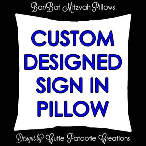 Personalized Sign in Pillow for Bar Mitzvah Bat Mitzvah Sweet 16 or Wedding Custom Designed image 1
