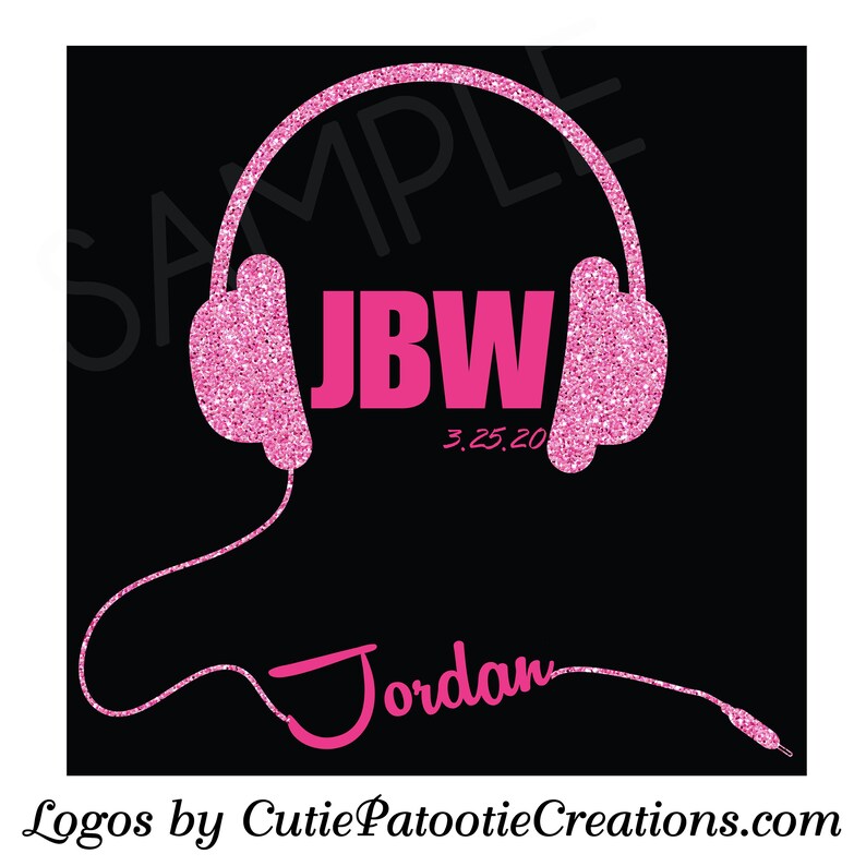 May include: Pink glitter headphones with the initials "JBW" and the date "3.25.20" in pink text. The word "Jordan" is written in pink cursive below the headphones.