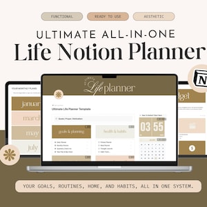 May include: A laptop and two tablets display the "Ultimate Life Notion Planner" interface. The design features a neutral color palette with text that reads "Your Goals, Routines, Home, and Habits, All in One System."