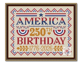 America 250 Birthday Patriotic Cross Stitch Pattern: Independence Day Sampler (PDF Pattern)