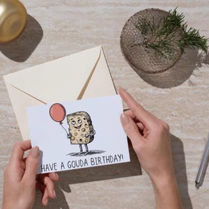 Cartão de aniversário engraçado | PDF para impressão | “Have A Gouda Birthday” | Cartão de trocadilho