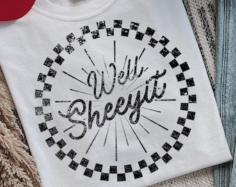 Well Sheeyit PNG, Trendy Rad PNG, Checkerboard PNG, Sublimation, Digital Download