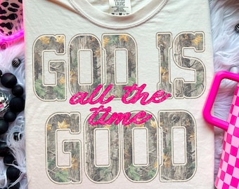 God Is Good All The Time PNG, Trendy Retro Distressed Camo Christian PNG, Retro Faith Png, Jesus Png, Bible Verse Png, Religious Shirt Png