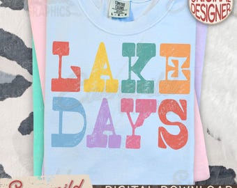 Distressed Summer Lake Days PNG, Lake Shirt Designs,  Sunny Vibes png, Sweet Summer Time PNG, Lake Life PNG