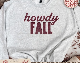 Trendy Howdy Fall PNG, Western Fall Vibes Shirt Design, Cozy Fall PNG, Distressed Autumn Season PNG, Retro Thanksgiving Png