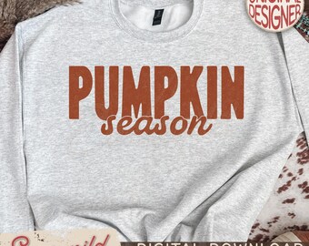 Pumpkin Season Fall Pumpkin Patch PNG, Retro Distressed Autumn PNG, Trendy Fall Sublimation Design, Cozy Season Shirt Design