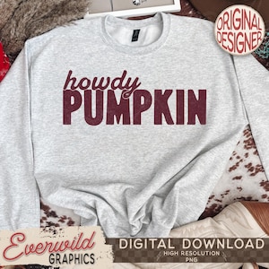Trendy Retro Western Howdy Pumpkin PNG, Fall Cowgirl Sublimation, Autumn Southern Style PNG, Fall Pumpkin Patch Shirt Design