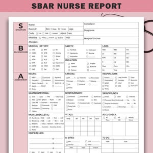 May include: A white SBAR nurse report form with black text, including sections for situation, background, assessment, and vitals. A stethoscope rests on a pink background.