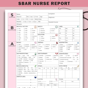 May include: A printable SBAR nurse report form with a pink background and a stethoscope. The form includes sections for Situation, Background, Assessment, and Recommendations. The title "SBAR NURSE REPORT" is at the top.