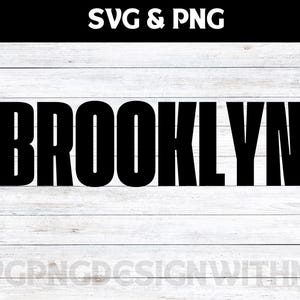 Brooklyn SVG, Brooklyn New York SVG, Brooklyn PNG, Brooklyn SVG, New York, Download digitale