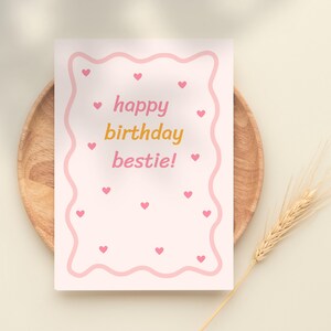Carte d'anniversaire imprimable, jolie carte numérique rose pour le meilleur ami, 5 x 7/4 x 6/5 x 5 tailles de carte JPEG et PDF